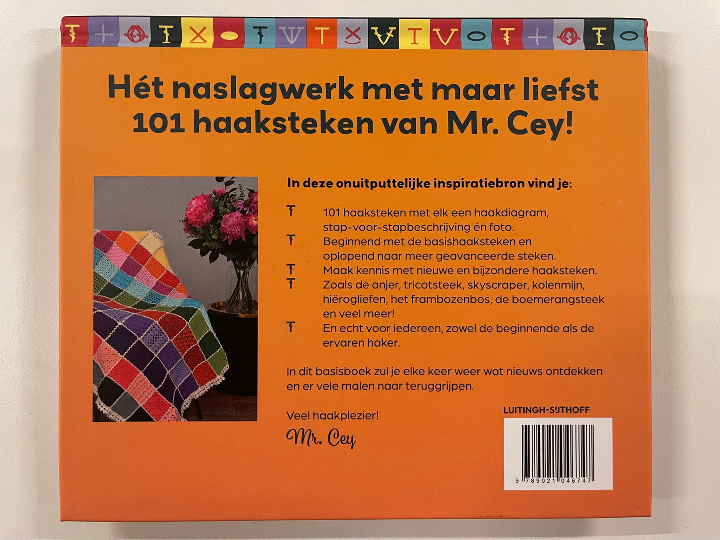 101 Haaksteken - het handboek met oude en nieuwe haaksteken voor iedereen - Mr. Cey’s