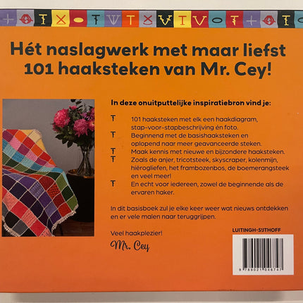 101 Haaksteken - het handboek met oude en nieuwe haaksteken voor iedereen - Mr. Cey’s