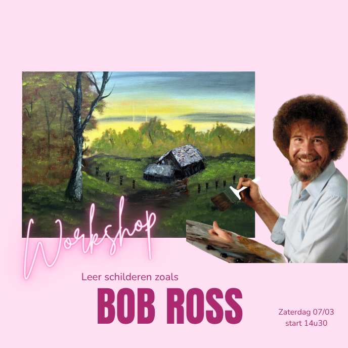 14 maart - Bob Ross landschap schilderen met Olieverf